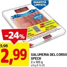 DPiù Salumeria del corso speck offerta
