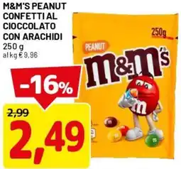 DPiù M&m's peanut confettial cioccolato con arachidi offerta