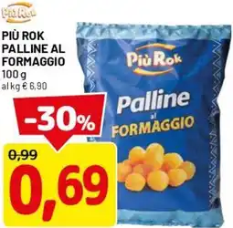DPiù Più rok palline al formaggio offerta