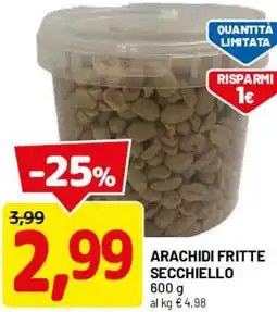 DPiù Arachidi fritte secchiello offerta