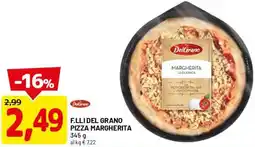 DPiù F.lli del grano pizza margherita offerta