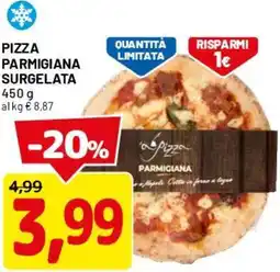 DPiù Pizza parmigiana surgelata offerta