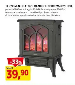 DPiù TERMOVENTILATORE CAMINETTO 1800W JOYTECK offerta