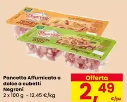 Eurospar Pancetta Affumicata o dolce a cubetti Negroni offerta