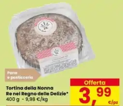Eurospar Tortina della Nonna Re nel Regno delle Delizie offerta