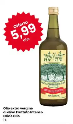 Eurospar Olio extra vergine di oliva Fruttato Intenso Oliv'e Olio offerta