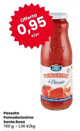 Eurospar Passata Pomodorissimo Santa Rosa offerta