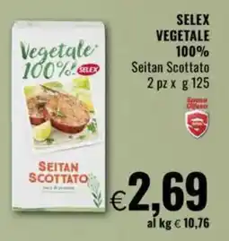 Famila SELEX VEGETALE 100% Seitan Scottato offerta