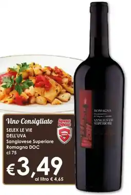 Famila SELEX LE VIE DELL'UVA Sangiovese Superiore Romagna DOC offerta