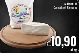Famila MAMBELLI Casatella di Romagna offerta