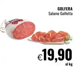 Famila GOLFERA Salame Golfetta offerta