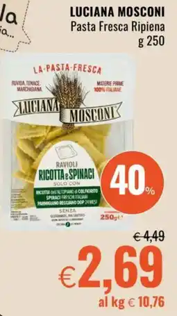 Famila LUCIANA MOSCONI Pasta Fresca Ripiena offerta