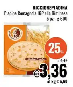 Famila RICCIONEPIADINA Piadina Romagnola IGP alla Riminese offerta