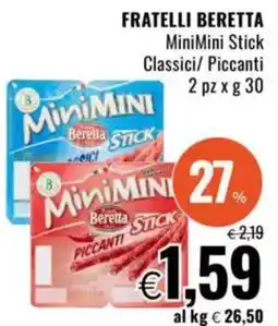 Famila FRATELLI BERETTA MiniMini Stick Classici/Piccanti offerta