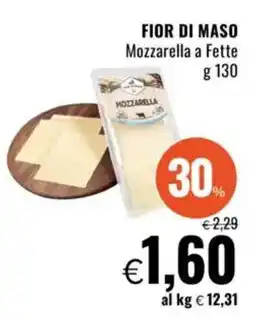Famila FIOR DI MASO Mozzarella a Fette offerta