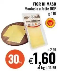 Famila FIOR DI MASO Montasio a fette DOP offerta