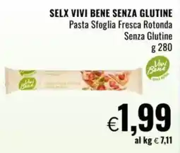 Famila SELX VIVI BENE SENZA GLUTINE Pasta Sfoglia Fresca Rotonda Senza Glutine offerta
