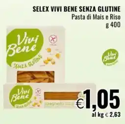 Famila SELEX VIVI BENE SENZA GLUTINE Pasta di Mais e Riso offerta