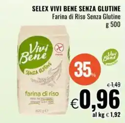 Famila SELEX VIVI BENE SENZA GLUTINE Farina di Riso Senza Glutine offerta