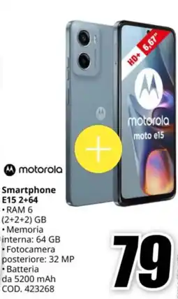 MediaWorld motorola Smartphone E15 2+64 offerta
