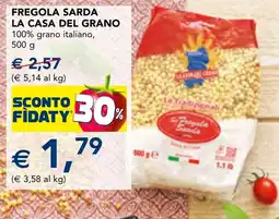 Esselunga Fregola sarda LA CASA DEL GRANO offerta