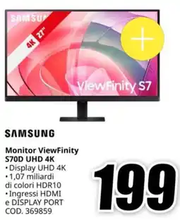 MediaWorld SAMSUNG Monitor ViewFinity S70D UHD 4K offerta