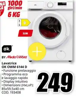 MediaWorld ok. BY Media World Lavatrice OK OWM 6144 D offerta