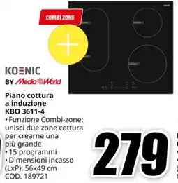 MediaWorld KOENIC BY Media World Piano cottura a induzione KBO 3611-4 offerta