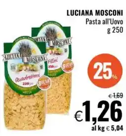 Famila LUCIANA MOSCONI Pasta all'Uovo offerta