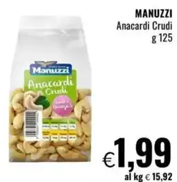 Famila MANUZZI Anacardi Crudi offerta