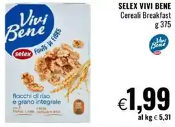 Famila SELEX VIVI BENE Cereali Breakfast offerta