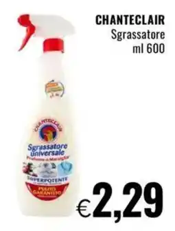 Famila CHANTECLAIR Sgrassatore offerta