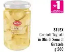 Famila SELEX Carciofi Tagliati in Olio di Semi di Girasole offerta