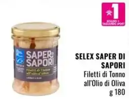 Famila SELEX saper di sapori filetti di tonno all'olio di oliva offerta