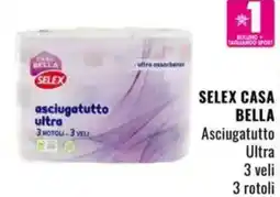 Famila SELEX casa bella asciugatutto ultra 3 veli 3 rotoli offerta