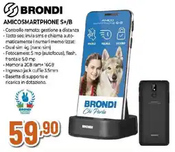 Extracoop BRONDI AMICOSMARTPHONE S+/B offerta
