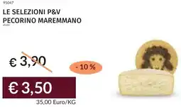 Prezzemolo e Vitale Le selezioni p&v pecorino maremmano offerta