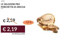 Prezzemolo e Vitale Le selezioni p&v porchetta di ariccia offerta