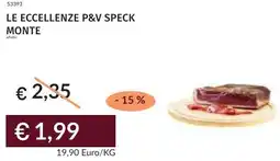Prezzemolo e Vitale Le eccellenze p&v speck monte offerta