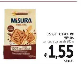 Spazio Conad Misura Biscotti o Frollini 280g offerta