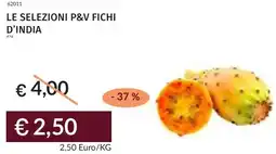 Prezzemolo e Vitale Le selezioni p&v fichi d'india offerta