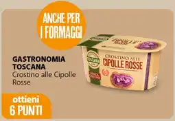 Famila Superstore GASTRONOMIA TOSCANA Crostino alle Cipolle Rosse offerta