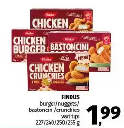 Pam FINDUS burger/nuggets/ bastoncini/crunchies vari tipi offerta