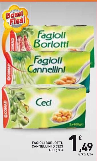 Spazio Conad Fagioli Borlotti Cannellini O Ceci 400g x 3 offerta