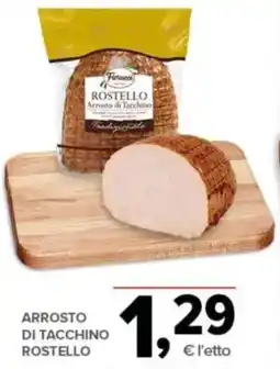 Todis Arrosto di tacchino rostello offerta