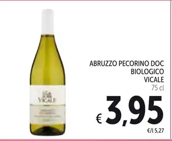 Spazio Conad Vicale Abruzzo Pecorino Doc Biologico Vicale 75cl offerta