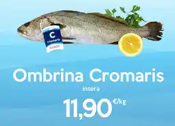 Iper Tosano Ombrina Cromaris offerta
