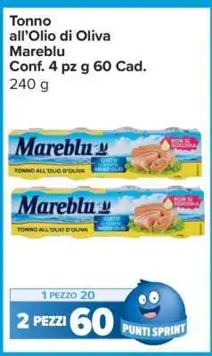 Carrefour Tonno all'Olio di Oliva Mareblu offerta