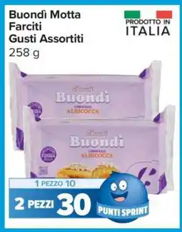 Carrefour Buondì Motta Farciti Gusti Assortiti offerta