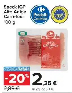 Carrefour Speck IGP Alto Adige Carrefour offerta